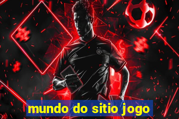 mundo do sitio jogo